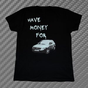 Персонализирана тениска Have money for