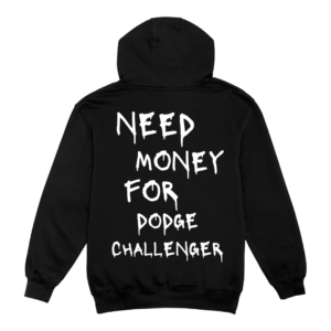 NEED MONEY FOR DODGE CHALLENGER